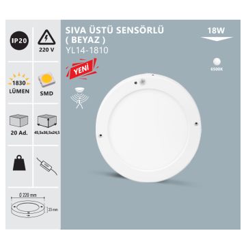 NOAS YL14-1810 18 Watt Beyaz Kasa Sensörlü Sıva Üstü Yuvarlak LED Panel - Beyaz Işık (6500K)