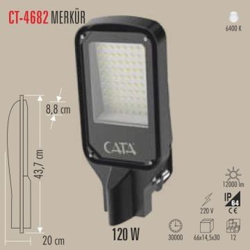 CATA CT-4682 120 Watt LED Sokak Armatürü - Beyaz Işık (6400K)