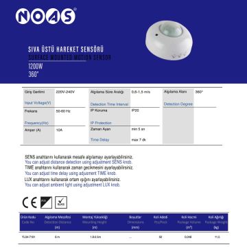 NOAS YL04-7361 10 Amper 1200 Watt 360 Derece Sıva Üstü Hareket Sensörü